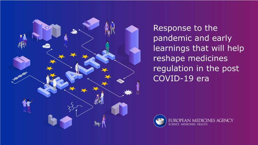 Response to the pandemic and early learnings that will help reshape medicines in the post COVID-19 era