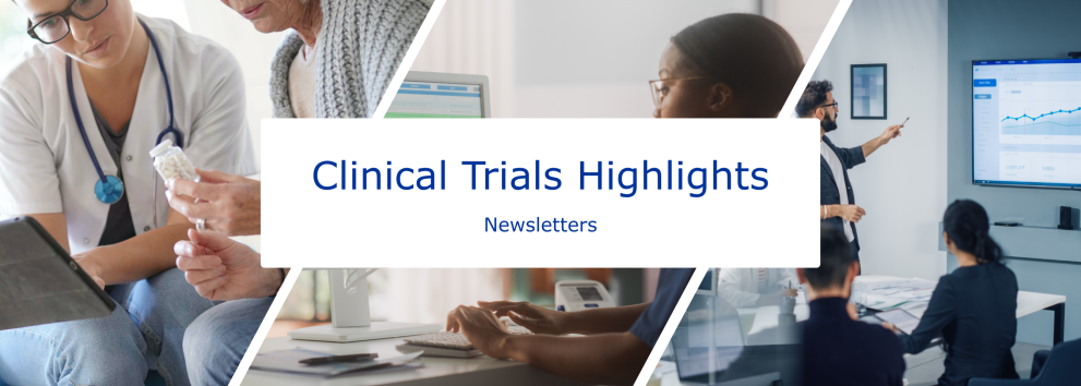 Clinical trials highlights